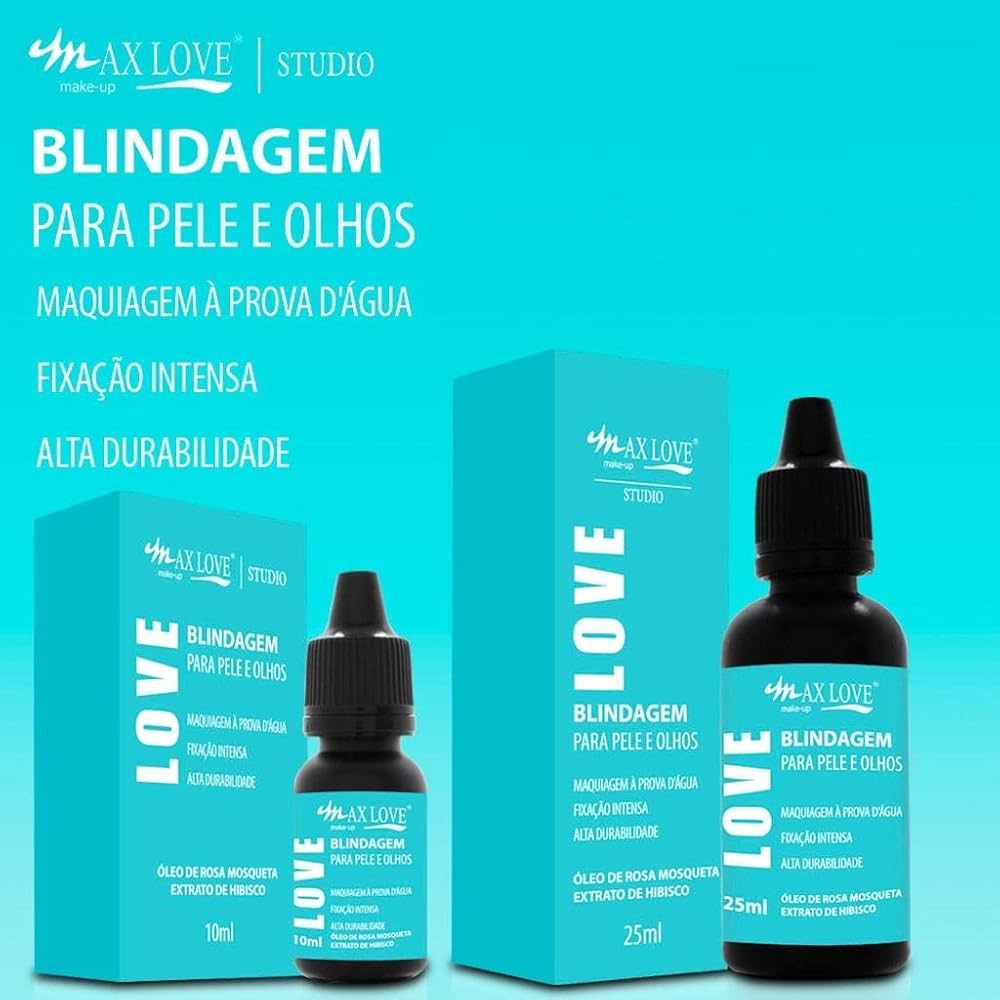Blindagem para Pele e Olhos - Fixação Intença e Alta Durabilidade - Oleo de Rosa Mosqueta e Hibisco - Max Love